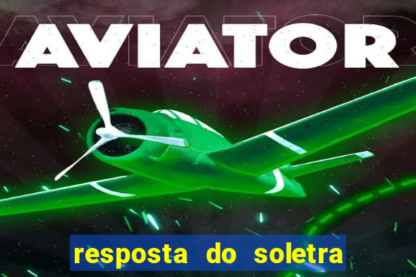 resposta do soletra de hoje